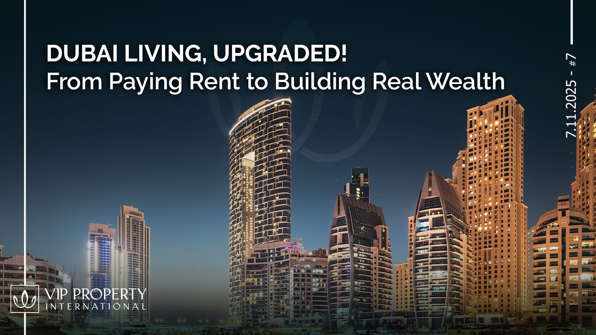 Dubai Living, Upgraded! From Paying Rent to Building Real Wealth Resmi